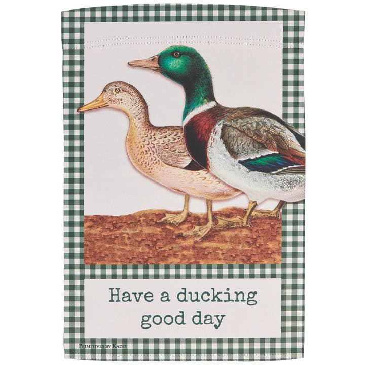 Primitives by Kathy - Wholesale Flag - A Ducking Good Day Garden Flag