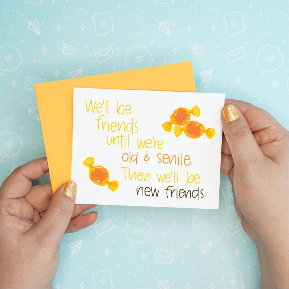 Colette Paperie – wholesale Friendship card – Old and Senile Friendship Funny Recycled Greeting Card