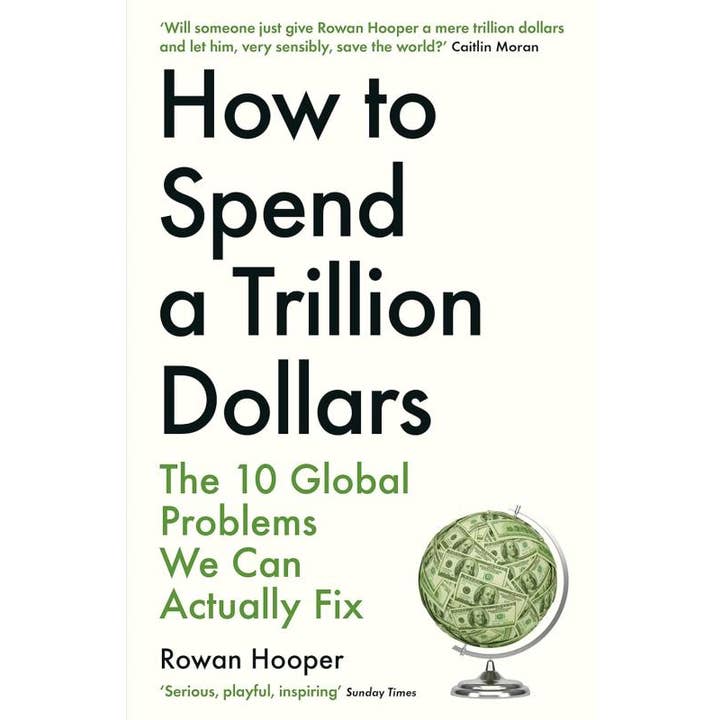 How to Spend a Trillion Dollars: Global Problems We Can Fix for wholesale by Microcosm Publishing & Distribution