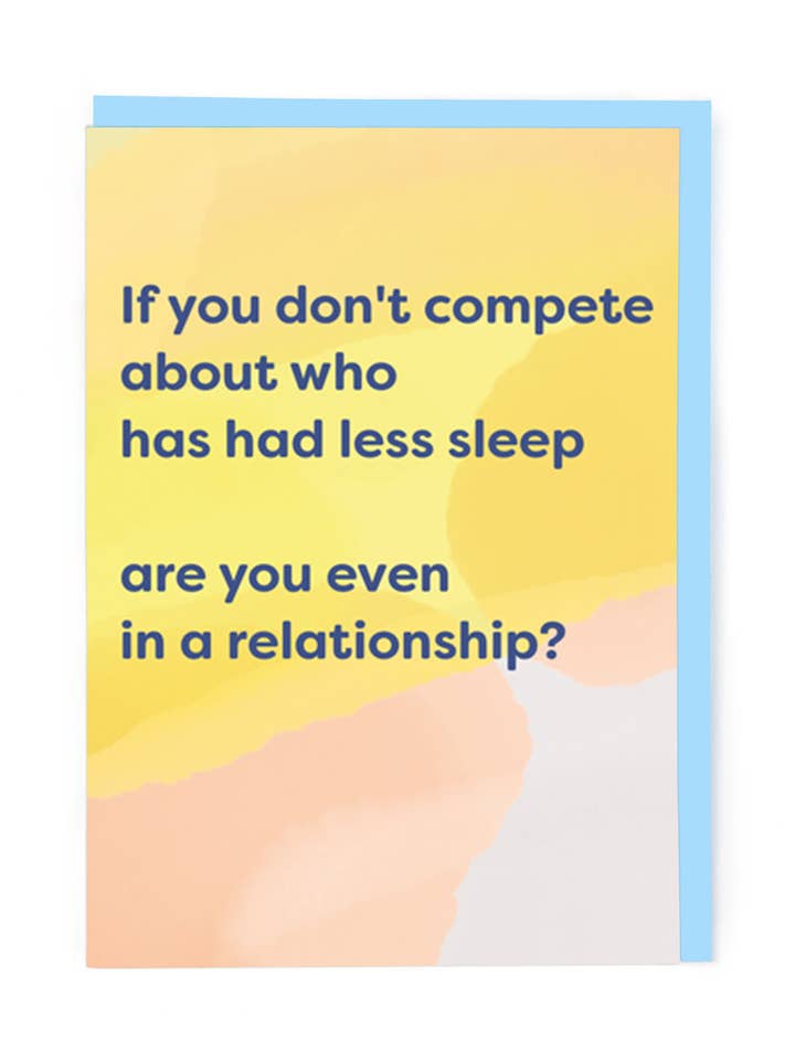 Less Sleep Valentine Card for wholesale by Cath Tate Cards