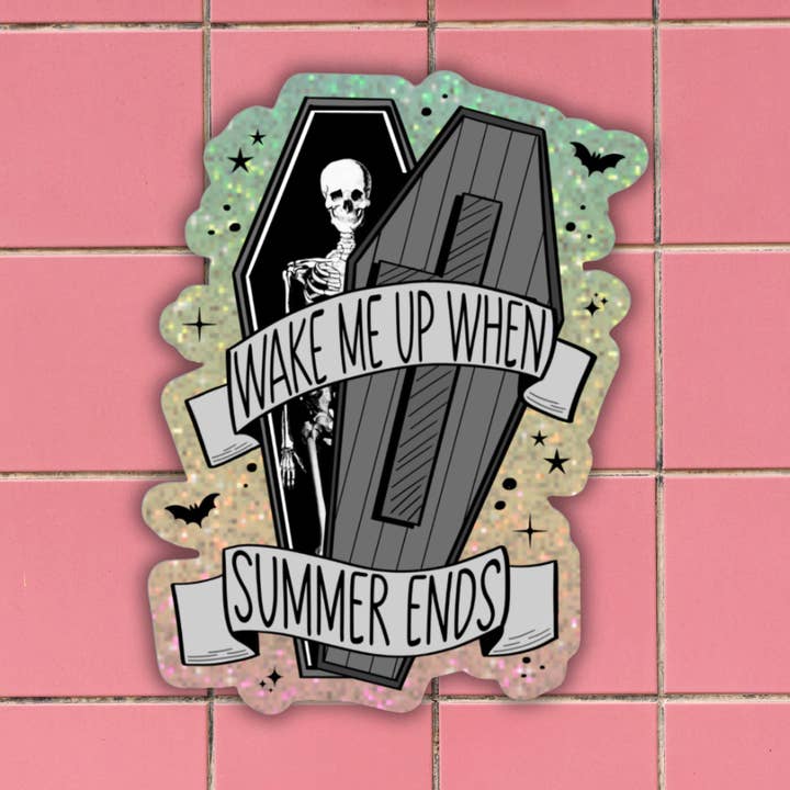 Summerween Sticker, Wake Me Up When Summer Ends for wholesale by Belladonna Book Coven