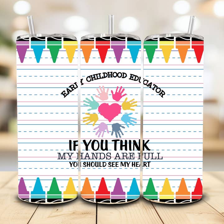 Early Childhood Educator Tumbler, 20 oz. Stainless Steel for wholesale by Stencil Art Canada