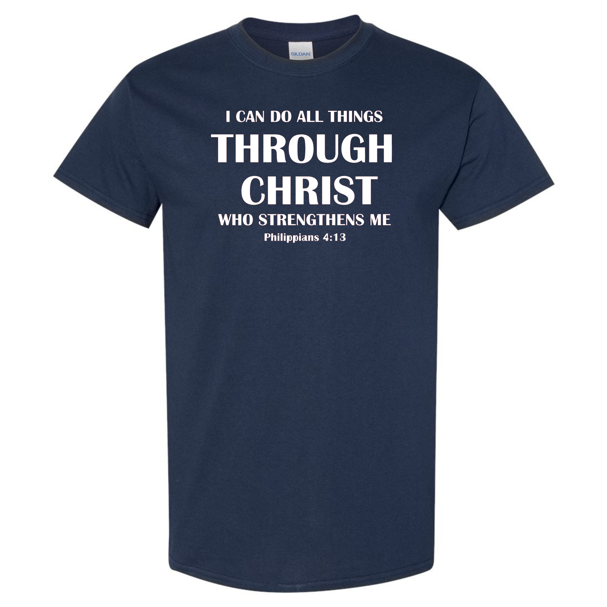 Love Ann Joy Apparel, LLC - Wholesale Screen Printed T-Shirt - Men's - I Can Do All Things Through Christ Christian T-Shirt3