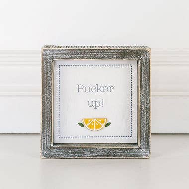 Devanie At Home (Formerly Adams & Co.) - Wholesale Sign - 45030 - 5x5x1.5 wd frmd sn (PUCKER UP) LEMON CLEARANCE0