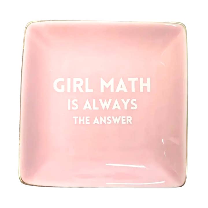 Square Trinket Tray Girl Math is Always the Answer for wholesale by Properly Improper