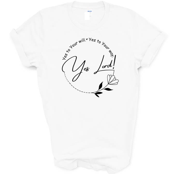 Love Ann Joy Apparel, LLC - Wholesale Screen Printed T-Shirt - Women's - Yes Lord! Bible Verse Christian T-Shirt