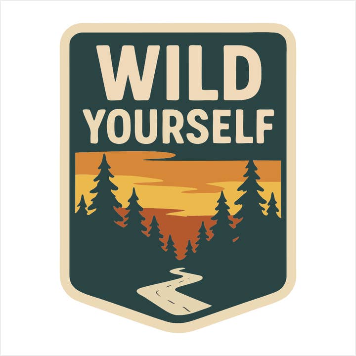 Wild Yourself Sticker for wholesale by Spiritual Whiskey