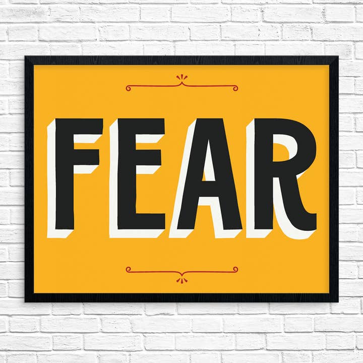 11" x 14 Fear Print for wholesale by Fridgedoor