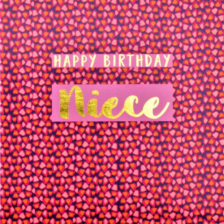 Claire Giles Ltd - Vente Cartes d'anniversaire - Carte d'anniversaire, nièce, joyeux anniversaire nièce, texte doré brillant2