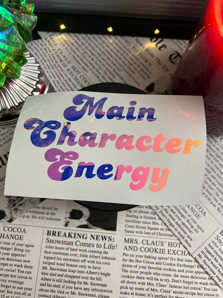 Main Character Energy Car And Laptop Decal Sticker for wholesale by Dark Delights Bootique