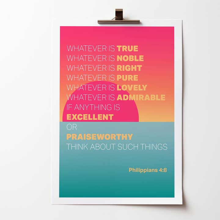 Qualunque cosa sia vera... Poster cristiano. Filippesi 4, versetto 8 per la vendita all'ingrosso da parte di The Christian Poster Company