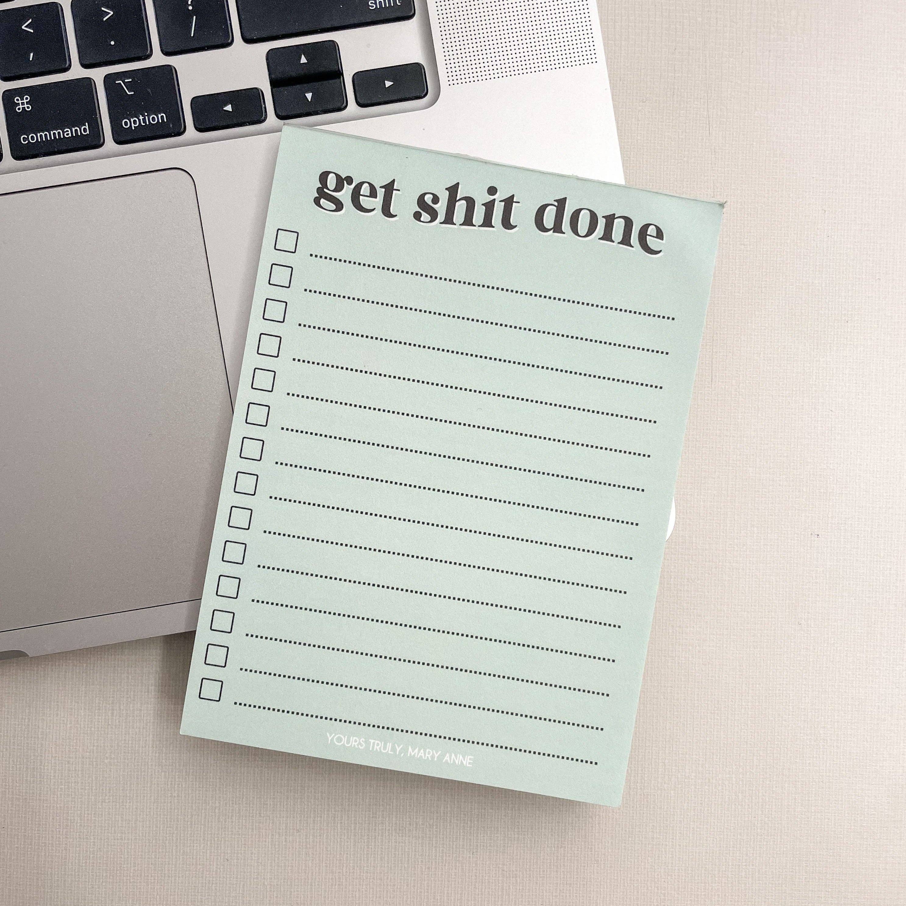 Yours Truly, Mary Anne - Wholesale Notepad - Get Shit Done Notepad0