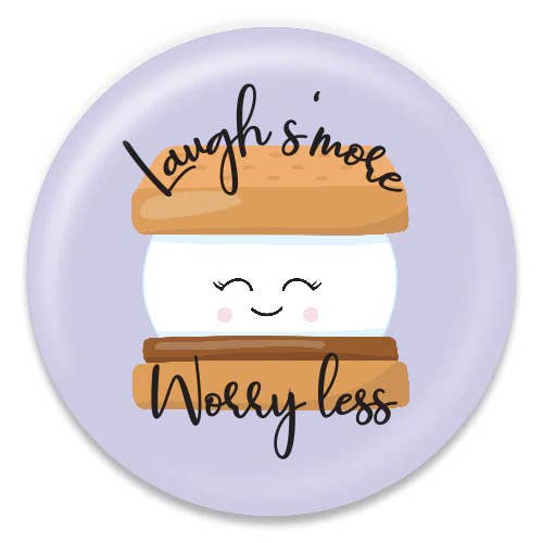 Laugh S'more Worry Less for wholesale by ChattySnaps