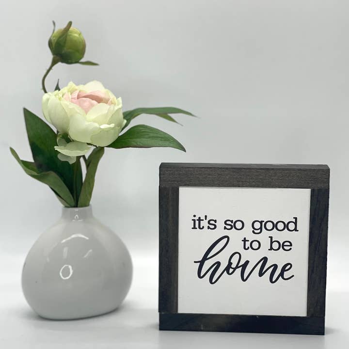 It's So Good To Be Home - Wall Sign for wholesale by Bog Road Designs
