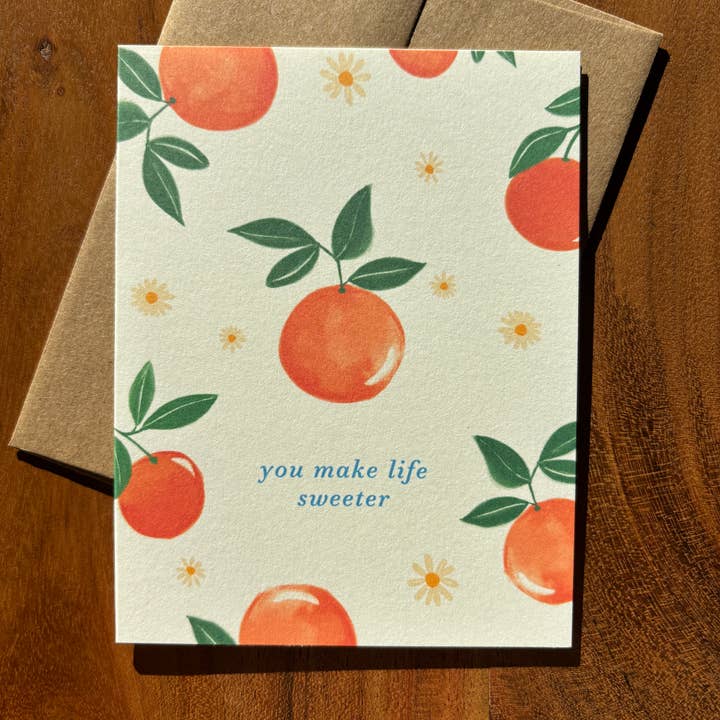 Orange Card — You Make Life Sweeter for wholesale by Hello Friend Paper Co.