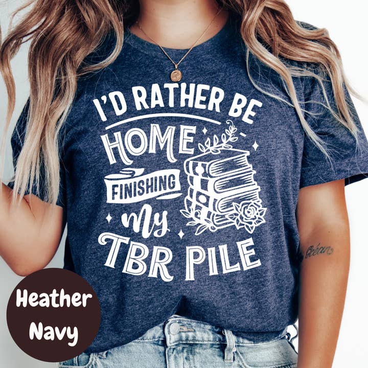 Purely Bookish - Wholesale Screen printed t-shirt – Women′s - TBR Pile Shirt, I'd Rather Be Home Reading Tee, Book Lover T-Shirt, Funny Bookish Graphic Tee, Introvert Bookworm Gift, Reading Shirt6