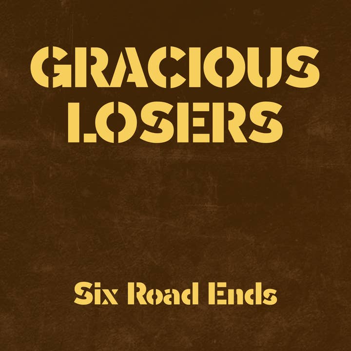 Gracious Losers - Seis Cruces de Caminos para venta al por mayor de Last Night From Glasgow