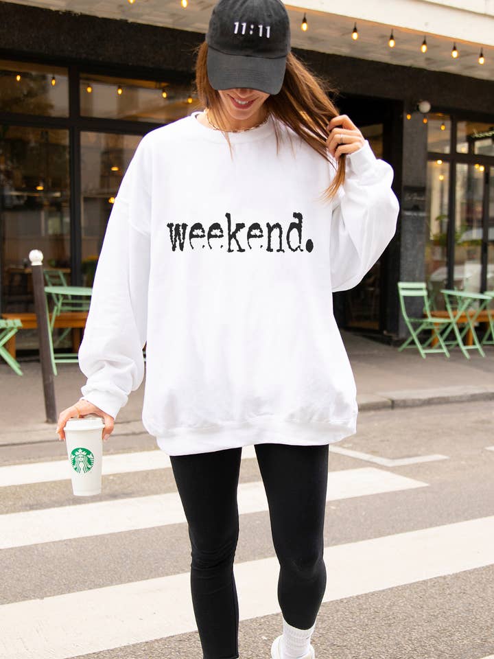 Weekend. Distressed Typography Funny Graphic Sweatshirt and other Purchase Wholesale graphic. Free Returns & Net 60 Terms on Faire trending on Faire.