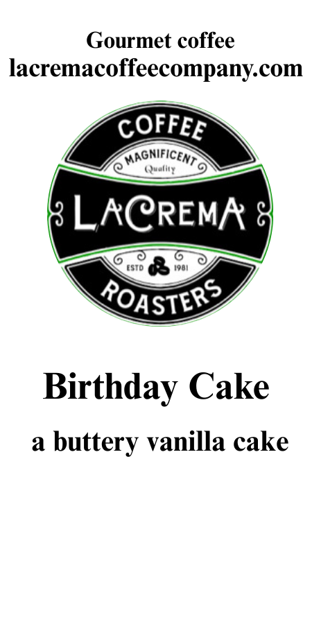 La Crema Coffee Company - Wholesale Ground Coffee - Birthday Cake Perfect Pot 1.5 oz1