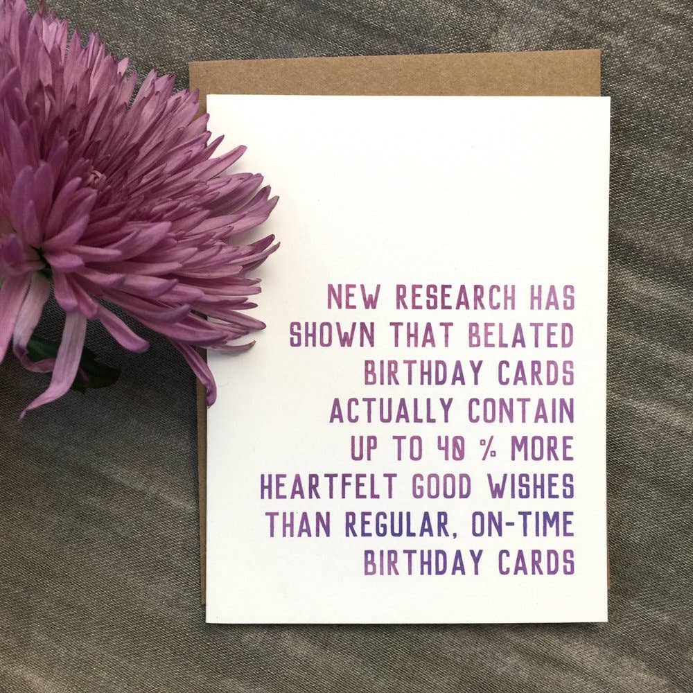 A Zillion Dollars - Vendita all'ingrosso Biglietti di auguri - Gli studi dimostrano che i biglietti in ritardo contengono un compleanno più sincero W1