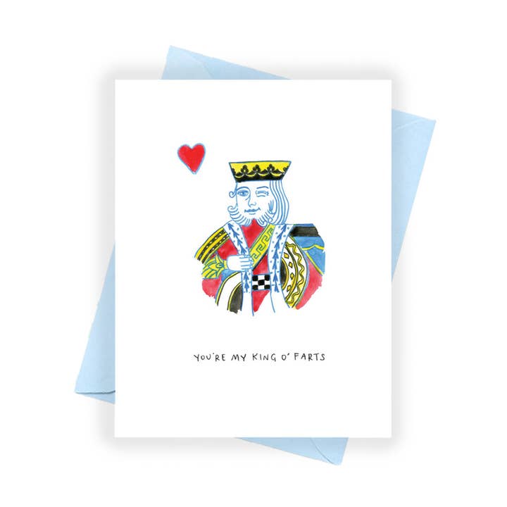 You're My King O' Farts Card for wholesale by Brittney Banks : Illustration + Paper Goods