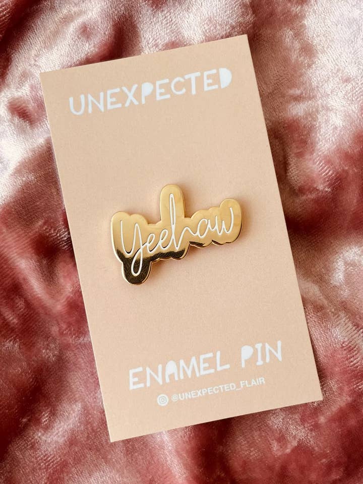 Épinglette dorée en émail Yeehaw pour la vente par Unexpected Flair