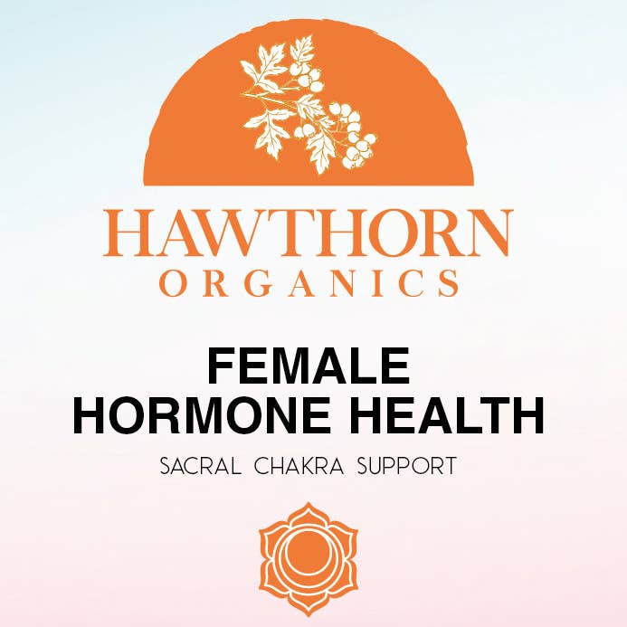 Hawthorn Organics - Wholesale Oral Supplement/Vitamin - Female Health - Sacral Chakra Support