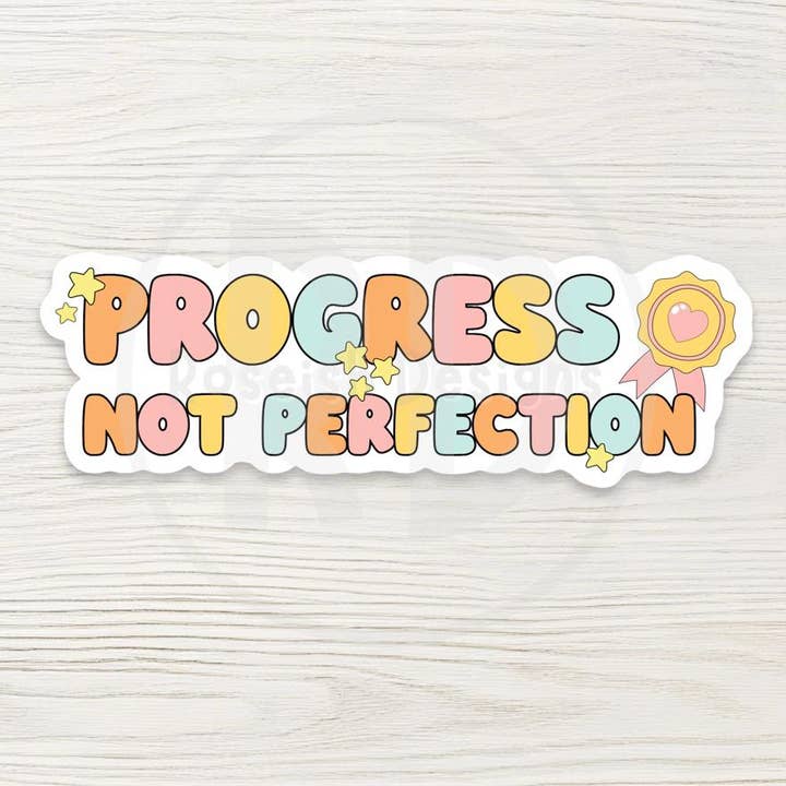 Progress Not Perfection Sticker – Cute Motivational Pastel Vinyl Water Bottle Sticker, Self Care & Mental Health Affirmation Sticker for wholesale by Roseish Designs