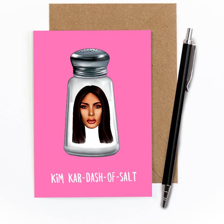 Kim Kar-dash-of-salt Greetings Card for wholesale by Amy Illustrates