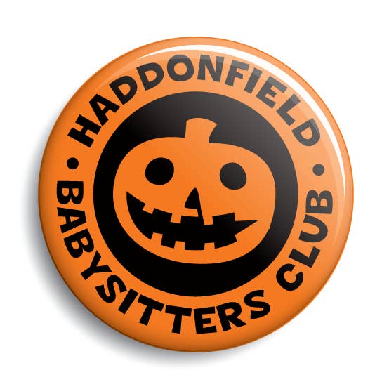Monsterologist - Wholesale Lapel Pin/Button - Haddonfield Babysitters Club Button0