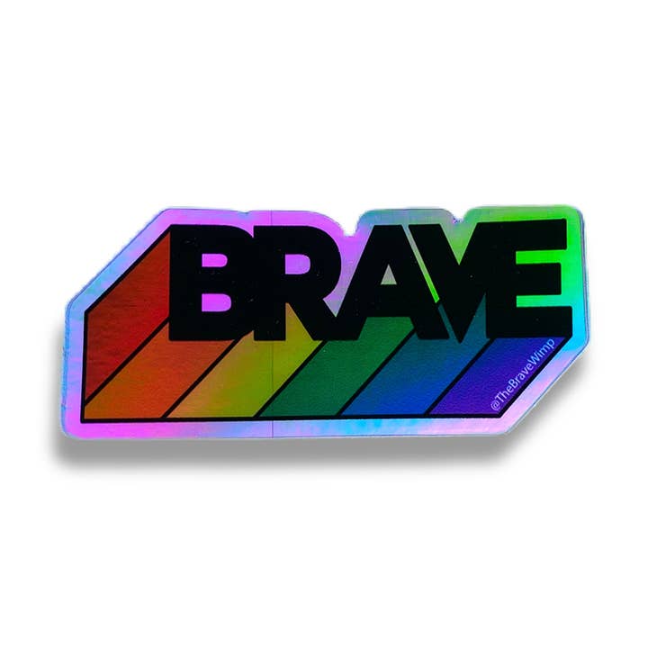 Hologram Brave Rainbow Pride Sticker for wholesale by Brave Wimp