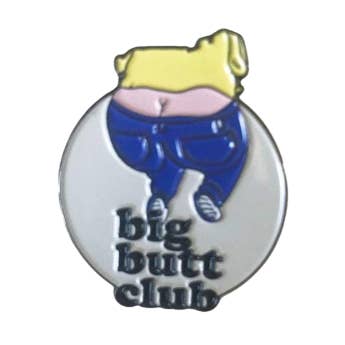 Big Butt Club Enamel Pin voor wholesale door ratbone skinny + the oddball club