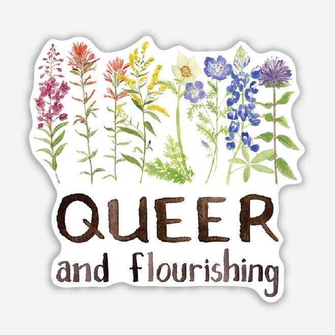 Queer and Flourishing - LGBTQIA+ Pride Vinyl Sticker for wholesale by Yardia