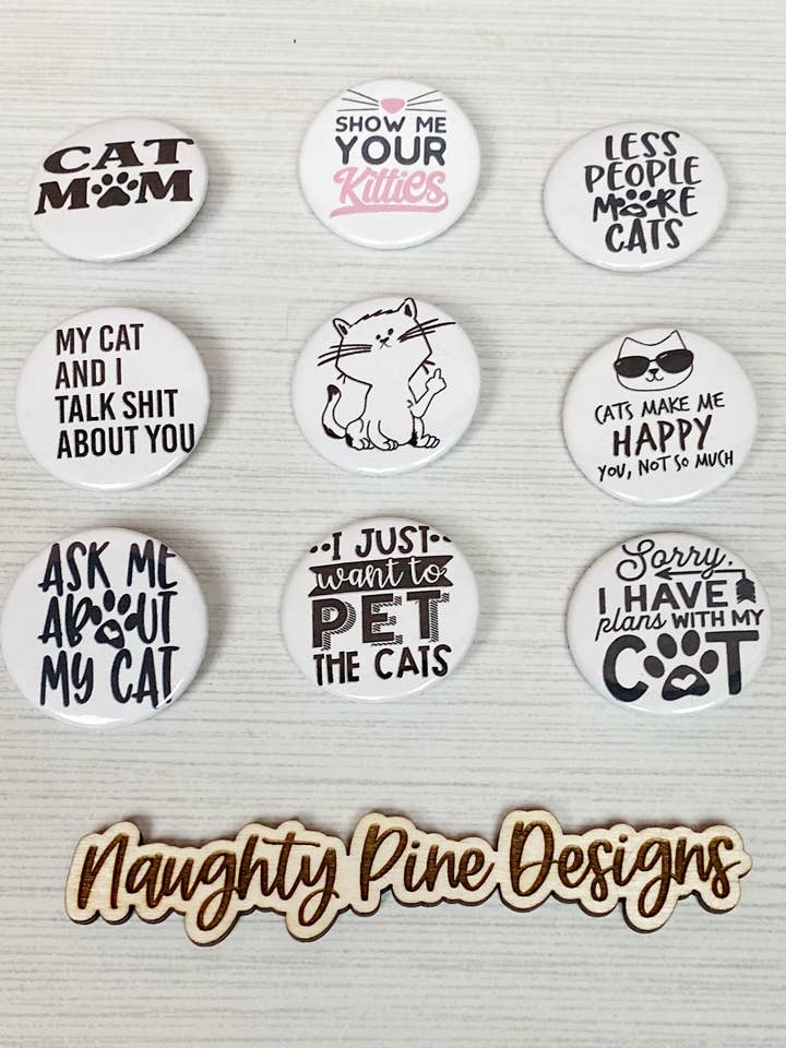 Boutons chat | Boutons Pinback | Maman chat | Parent chat | Épingles pour la vente par Naughty Pine Designs