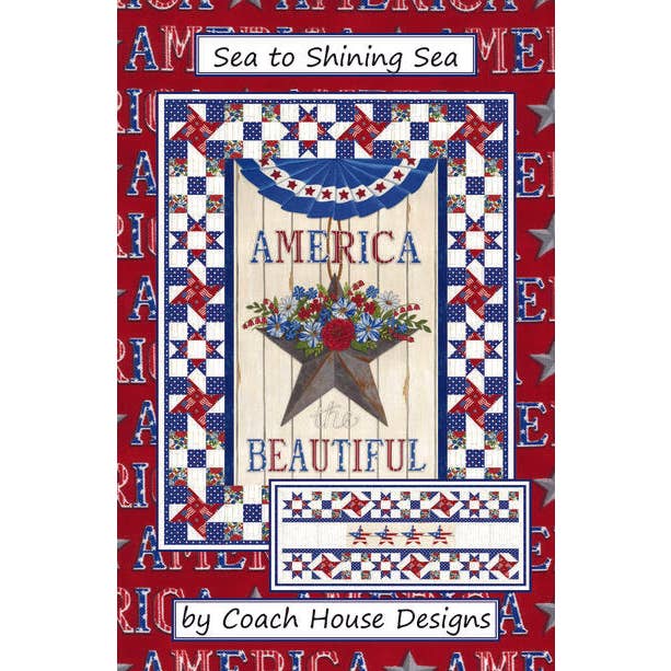 Coach House Designs - Wholesale Quilt - Sea to Shining Sea Quilt Pattern