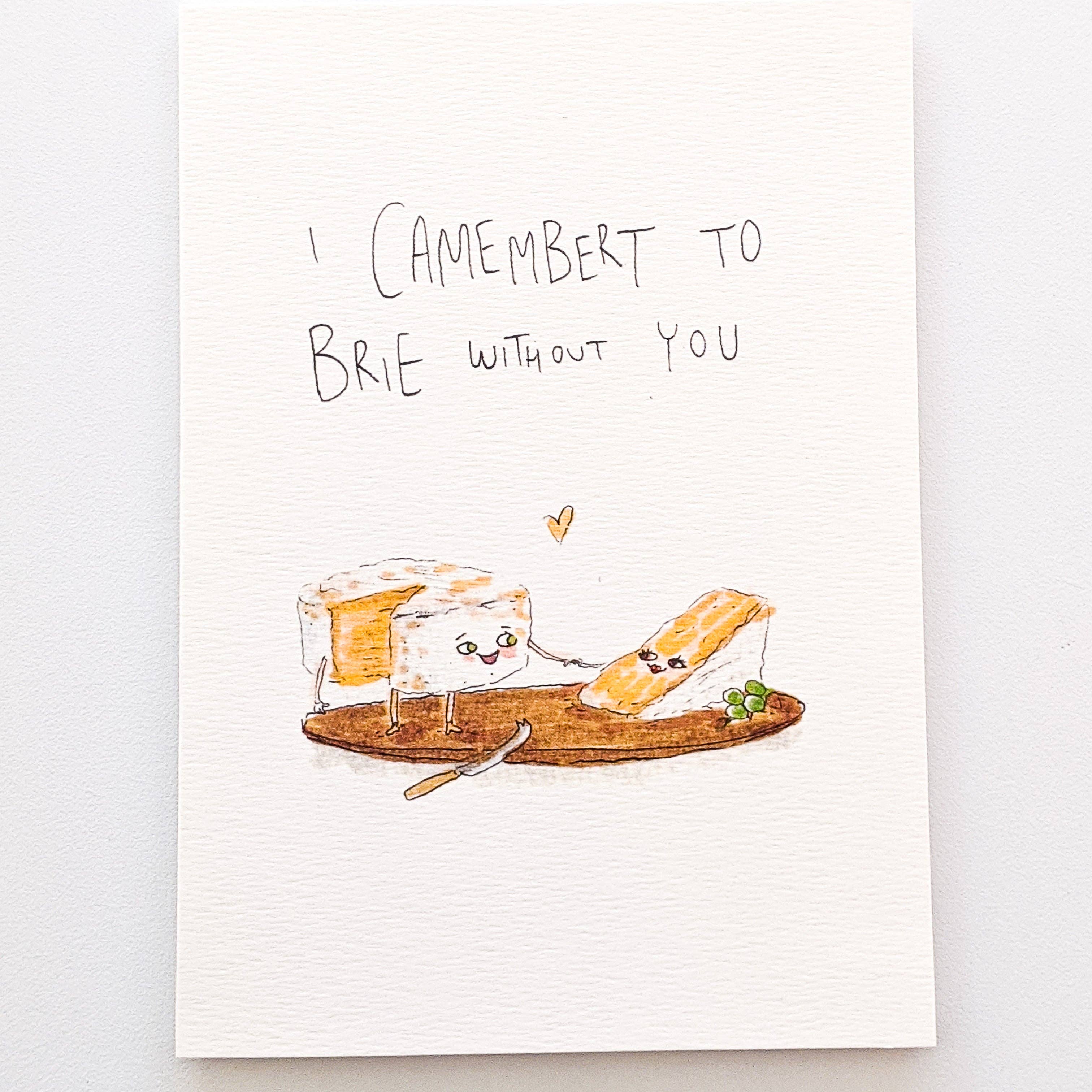 Well Drawn - Wholesale Valentine's Day Card - I Camembert to Brie Without You3