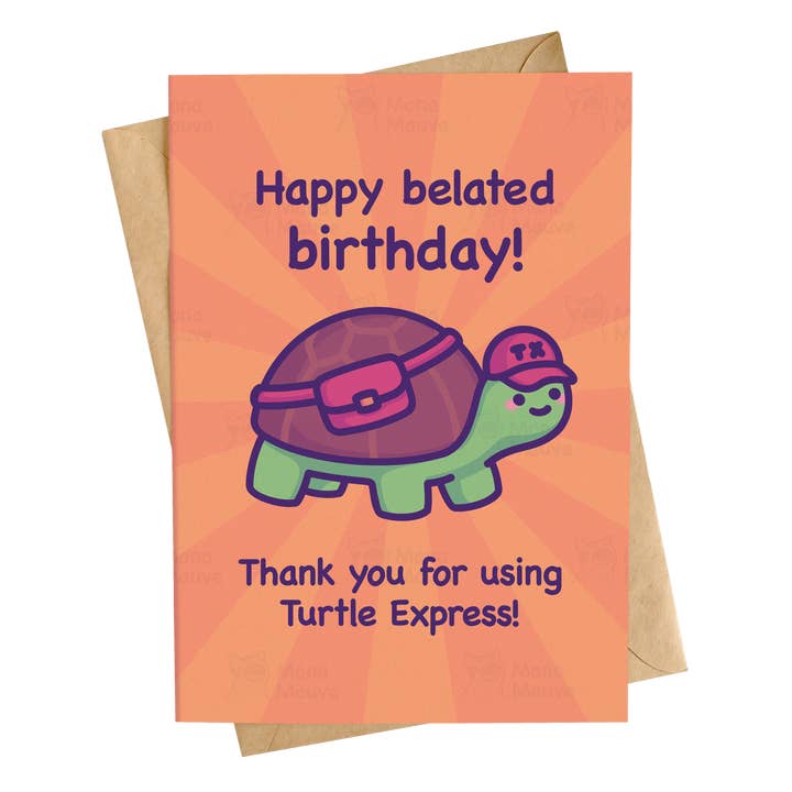 Turtle Express | Funny Belated Birthday Card for wholesale by Mona Mauve β’ Silly Art!