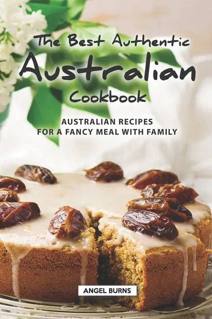 Books by splitShops - Wholesale Cookbooks & Food - The Best Authentic Australian Cookbook: Australian Recipes for a Fancy Meal with Family - Paperback0