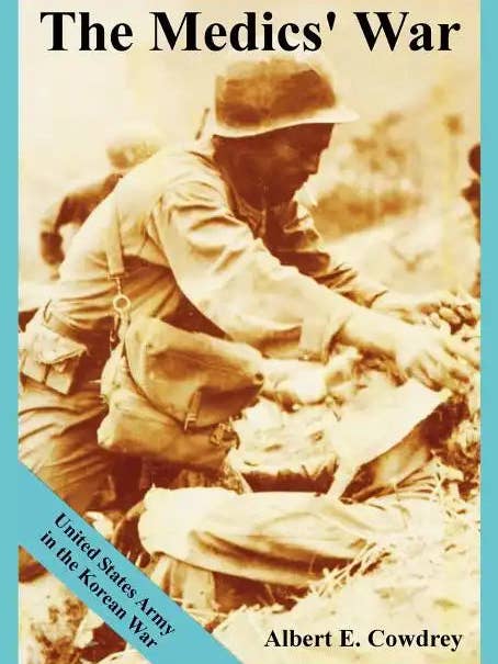 The Medics' War: United States Army in the Korean War - Paperback for wholesale by Books by splitShops
