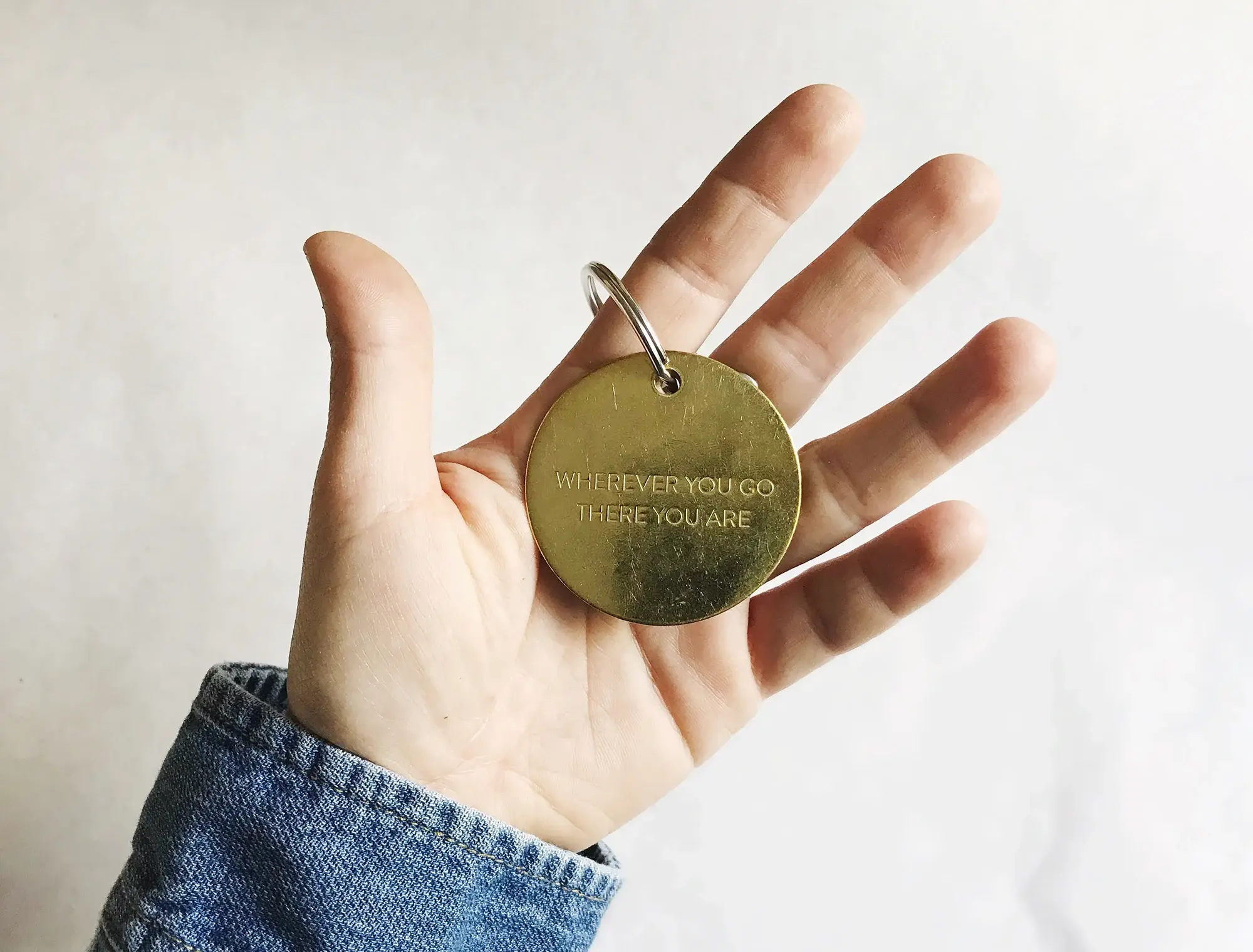 Chaparral Studio - Wholesale Keychain - Unisex - WHEREVER YOU GO THERE YOU ARE - Hand Pressed Brass Keychain1
