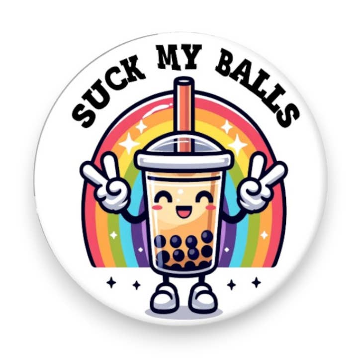 Aimant drôle de 2,25 pouces Suck My Balls Boba Tea pour la vente par Bee-Fords