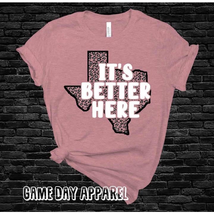 Camiseta estampada It's Better Here para venta al por mayor de Game Day Apparel
