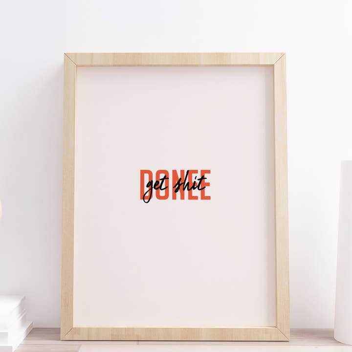 Get Done Motivationszitat Typografie Drucken für den Großhandel von Design By Emma