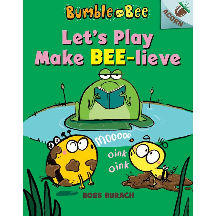 Let's Play Make Bee-lieve: An Acorn Book (Bumble and Bee #2) for wholesale by Scholastic
