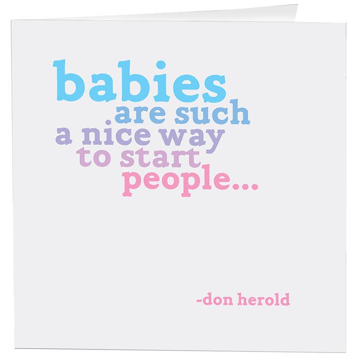 Quotable - Wholesale Baby Card - Cards - D26 - Babies Are Such Nice - Baby - (Don Herold)