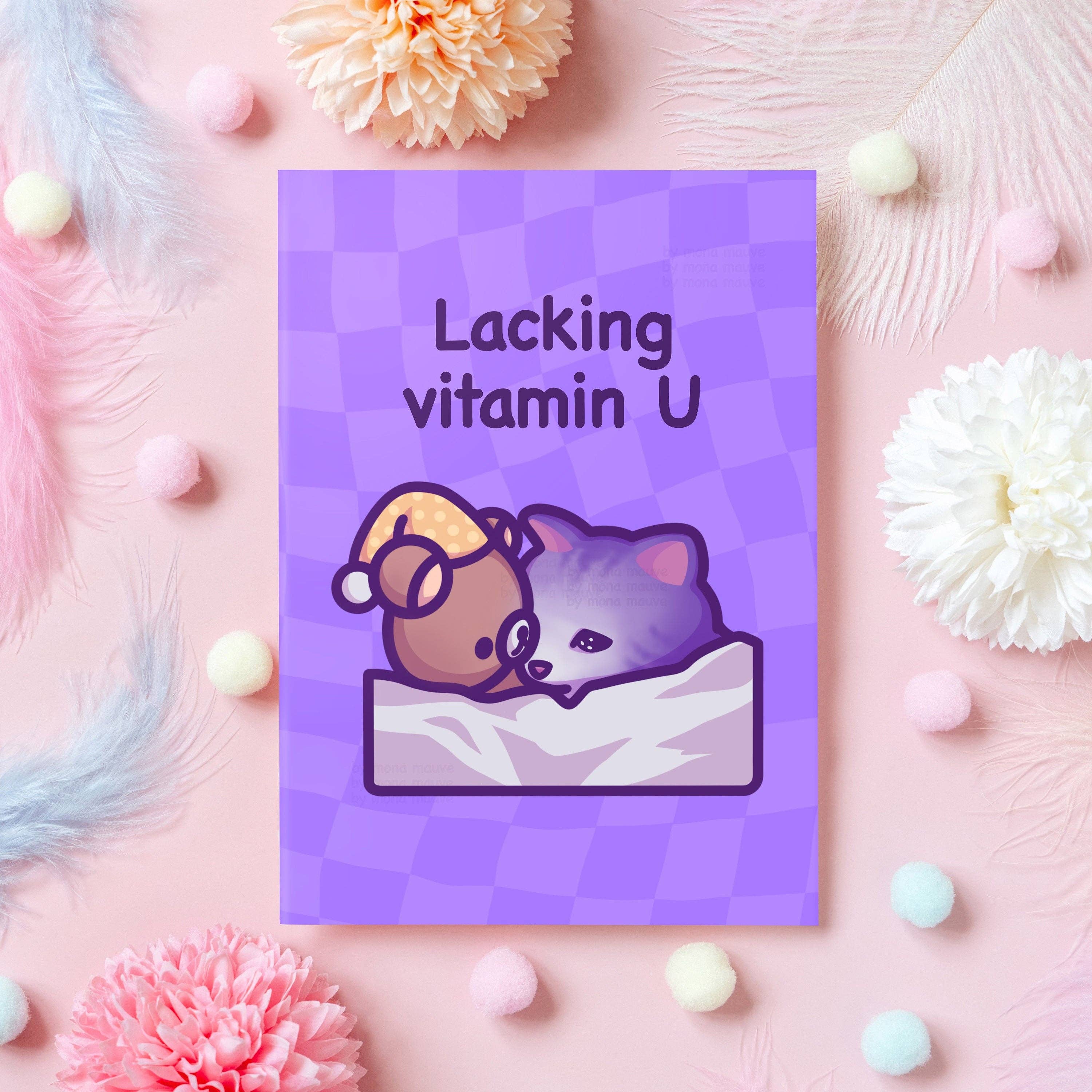 Mona Mauve • Silly Art! - Wholesale Love Card - Lacking Vitamin U | Funny "I Miss You" Card