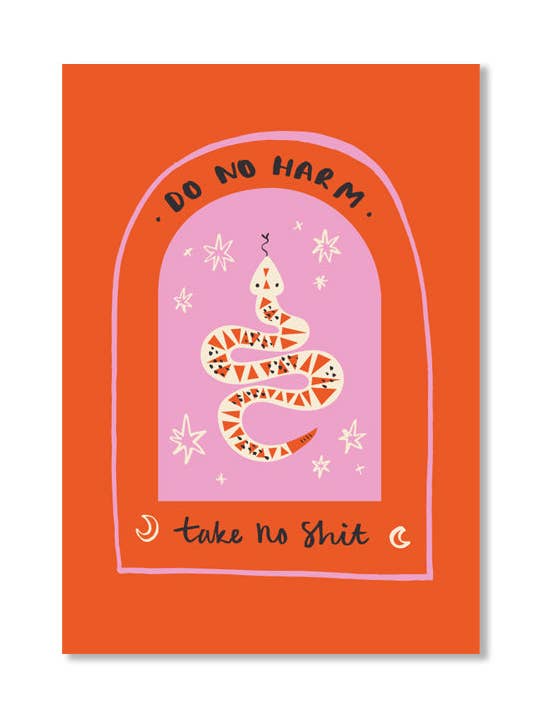 Affiche, impression artistique Do No Harm Take No Shit pour la vente par Happy Go Lucky