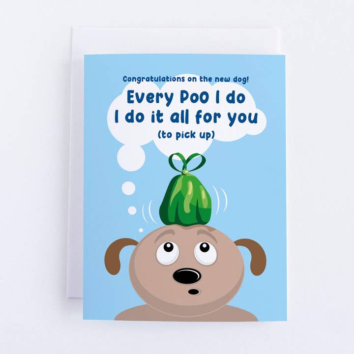 Every Poo I do! Congratulations New Pet Greeting Card for wholesale by CardCraft