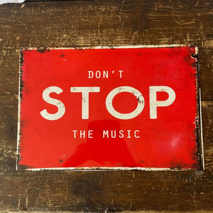 Don't stop the Music - Metal Travel Wall Sign for wholesale by The British Metal Signs Company
