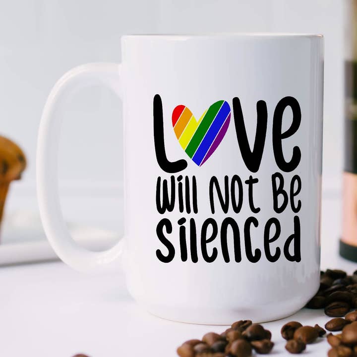 Love will Not Be Silenced 15oz Coffee Mugs for wholesale by SheMugs